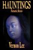 Hauntings by Vernon Lee Fiction Horror