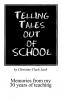 Telling Tales Out of School