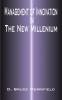Management of Innovation in the New Millennium