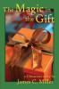 The Magic in the Gift