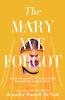 Mary We Forgot