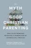 Myth of Good Christian Parenting