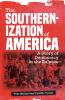 Southernization of America