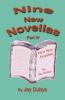 Nine New Novellas Part IV