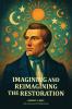 Imagining and Reimagining the Restoration