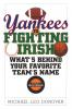 Yankees to Fighting Irish