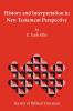 History and Interpretation in New Testament Perspective