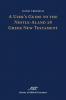 A User's Guide to the Nestle-Aland 28 Greek New Testament