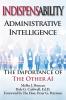 Indispensability-Administrative Intelligence