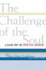 The Challenge of the Soul
