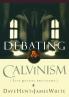 Debating Calvinism