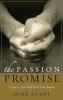 The Passion Promise