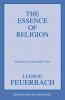 The Essence of Religion