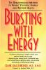 Bursting with Energy