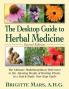The Desktop Guide to Herbal Medicine