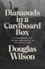 Diamonds in a Cardboard Box