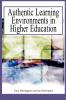 Authentic Learning Environments in Higher Education