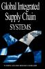 Global Integrated Supply Chain Systems