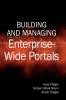 Building and Managing Enterprise-Wide Portals