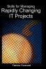 Skills for Managing Rapidly Changing IT Projects