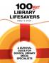 100 More Library Lifesavers