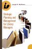 Strategic Planning and Management for Library Managers