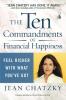 The Ten Commandments of Financial Happiness