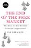 The End of the Free Market