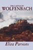 The Castle of Wolfenbach by Eliza Parsons Fiction Horror Literary