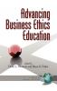 Advancing Business Ethics Education (Hc)
