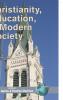 Christianity Education and Modern Society (Hc)