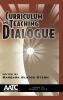 Curriculum and Teaching Dialogue - Volume 10 Issues 1&2 (Hc)