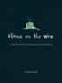 Silence on the Wire