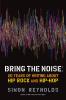 Bring the Noise