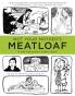 Not Your Mother's Meatloaf