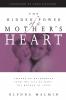 Hidden Power of a Mother's Heart