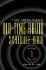 Th e New York Old-Time Radio Schedule Book - Volume 1 1929-1937
