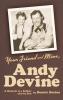 Your Friend and Mine Andy Devine (hardback)