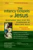 The Infancy Gospels of Jesus