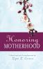 Honoring Motherhood
