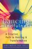 Dancing Mindfulness