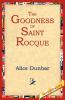 The Goodness of St.Rocque
