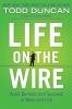 The Life on the Wire