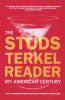 The Studs Terkel Reader