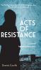 Acts of Resistance
