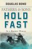 Hold Fast in a Broken World