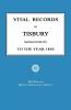 Vital Records of Tisbury Massachusetts To the Year 1850