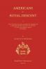 Americans of Royal Descent. A Collection of Genealogies of American Families Whose Lineage is Traced to the Legitmate Issue of Kings. Second Edition