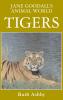 Jane Goodall's Animal World Tigers