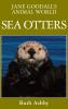 Jane Goodall's Animal World Sea Otters